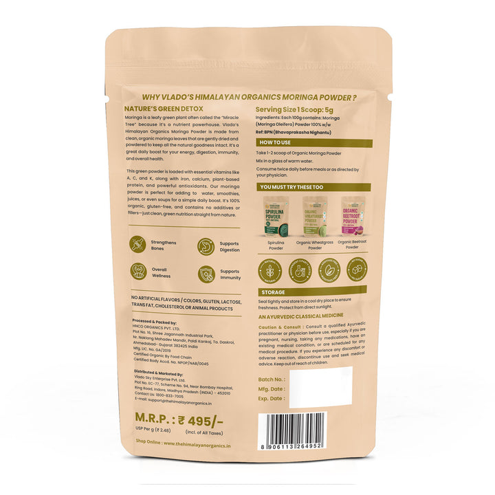 Vlado's Himalayan Organics 100% Organic Certified Moringa Powder - Natural Superfood with 120+ Nutrients, Antioxidants & Vitamins - Drumstick Leaf powder | Herbal Supplement I for Immunity, Digestion & Energy I Rich In Antioxidant & Protein - 200g