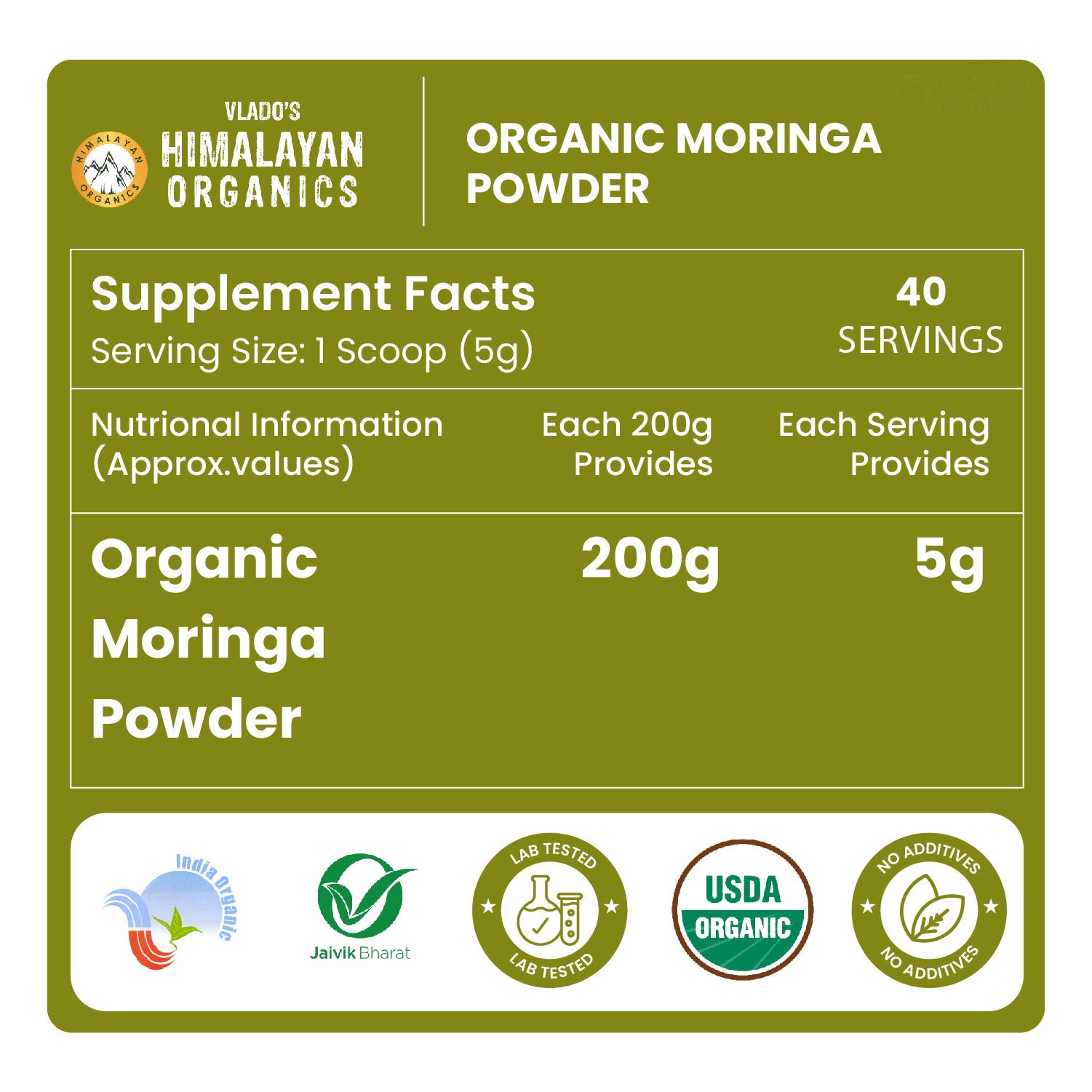 Vlado's Himalayan Organics 100% Organic Certified Moringa Powder - Natural Superfood with 120+ Nutrients, Antioxidants & Vitamins - Drumstick Leaf powder | Herbal Supplement I for Immunity, Digestion & Energy I Rich In Antioxidant & Protein - 200g