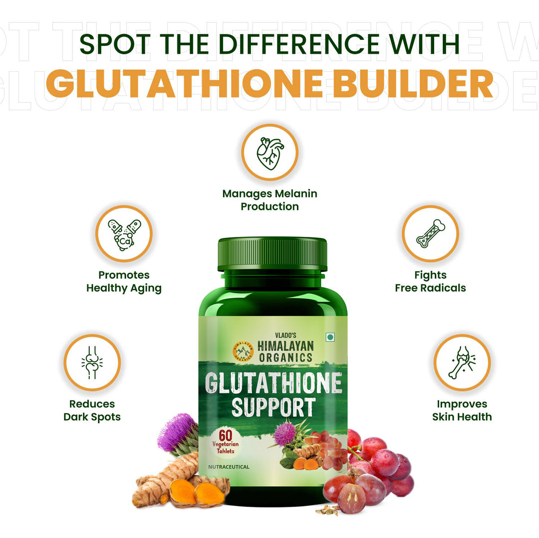 Vlado's Himalayan Organics Glutathione Builder for Anti-Ageing & Skin Brightening with ( Vitamin C, E, B6 & Curcumin ) - 60 Veg Tablets