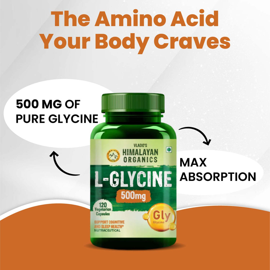 Vlado’s Himalayan Organics L-Glycine 500mg Supplement I Supports Healthy Sleep I Strong Immune System I Supports Brain Health -120 Veg Capsules