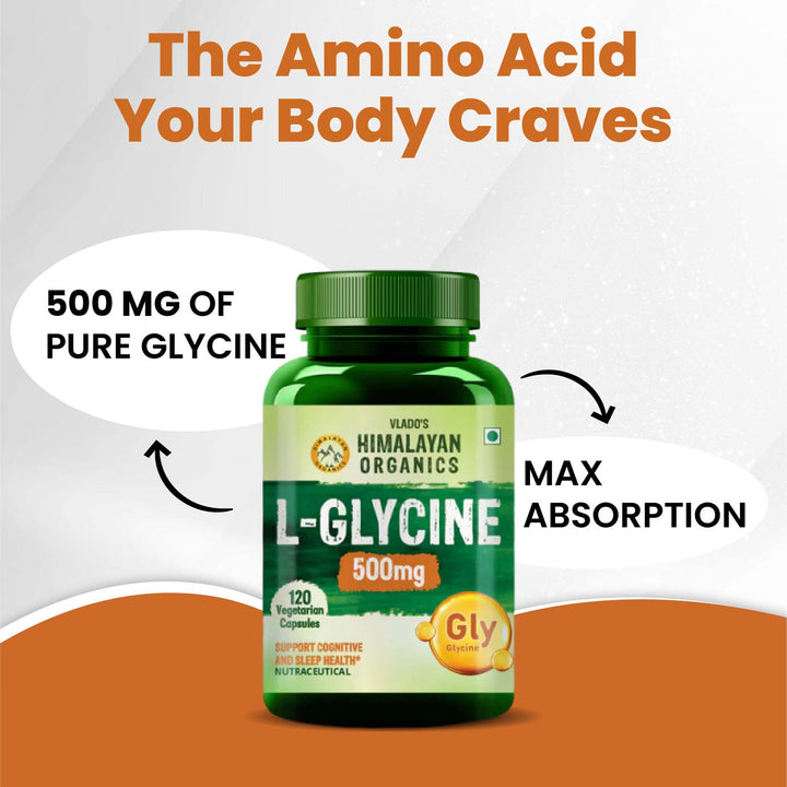 Vlado’s Himalayan Organics L-Glycine 500mg Supplement I Supports Healthy Sleep I Strong Immune System I Supports Brain Health -120 Veg Capsules