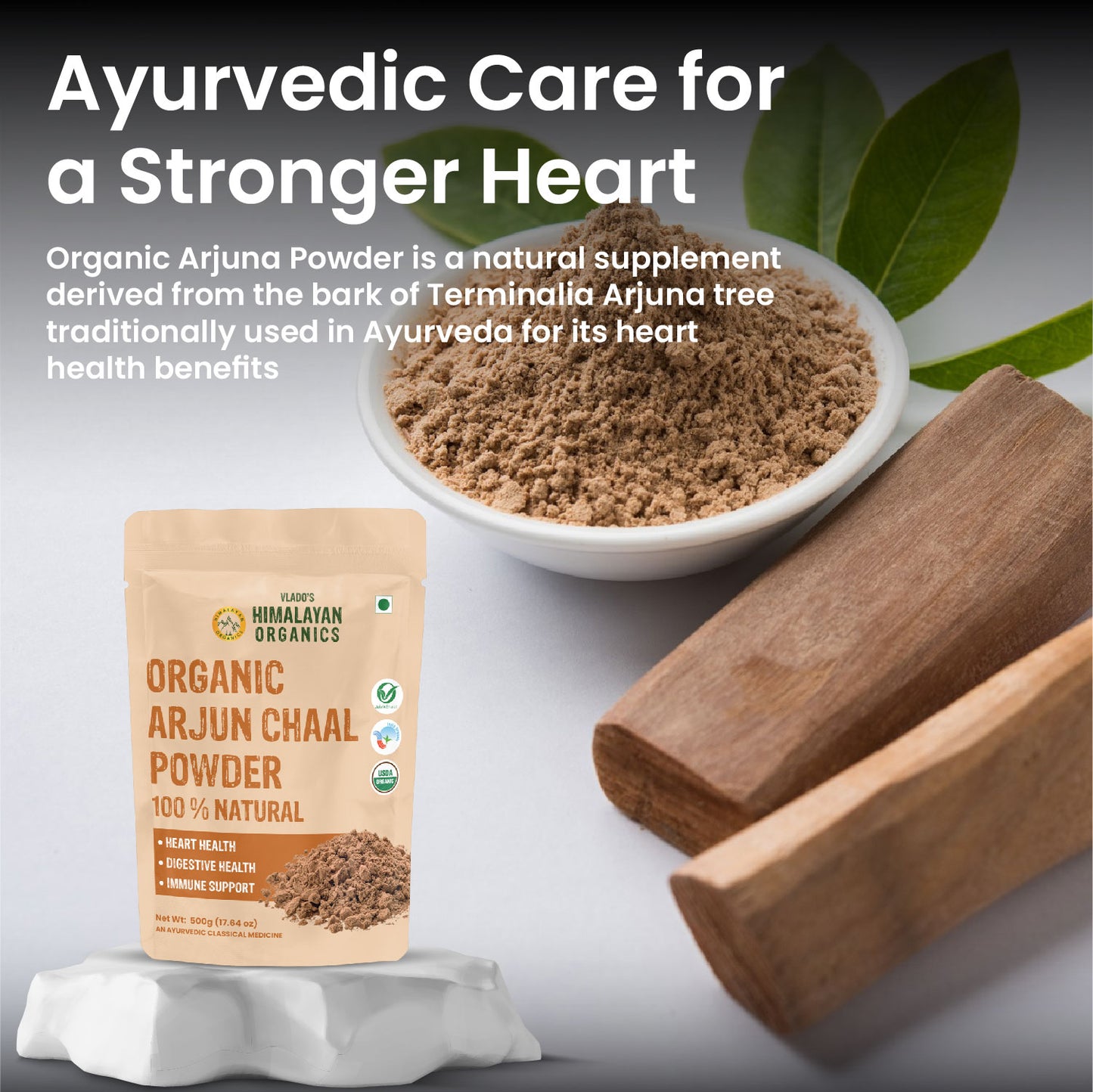 Vlado's Himalayan Organics Arjun Chaal Powder-500G | 100% Natural & Pure Herbal Arjun Ki Chaal Powder For Men & Women I USDA Organic | To Support Heart Health & Promote Good Cholesterol
