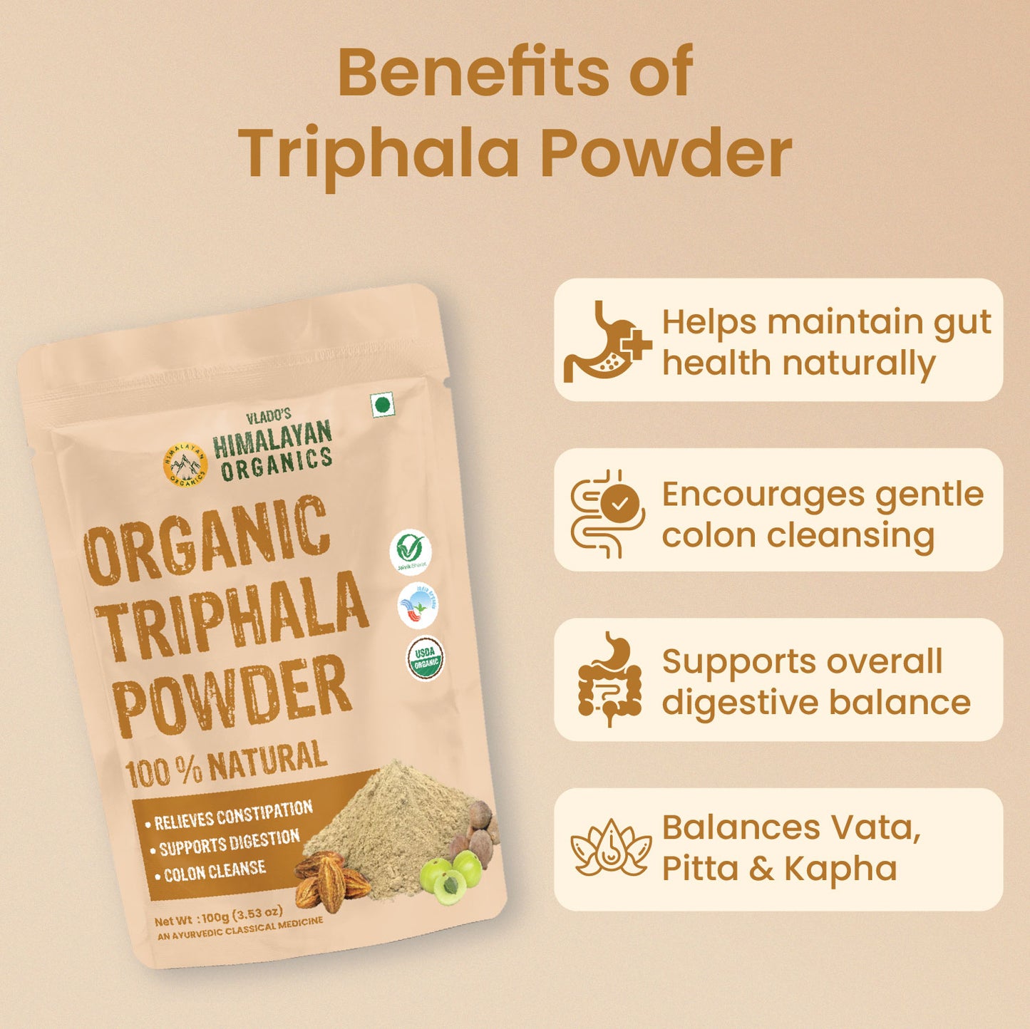 Vlado's Himalayan Organics Triphala Powder - 100 GM | Triphala Churna For Gut, Immune & Intestinal Health | Colon & Digestion, For Balanced Bowel & Gut Health, Contains Bioactives and Antioxidants, GMP & NPOP Certified Organic I Helps Relieve Constipation