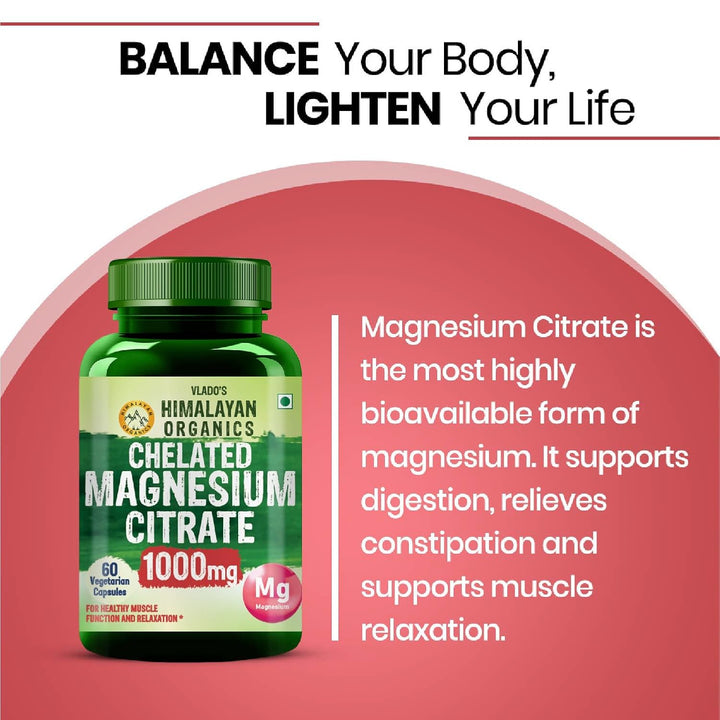 Vlado's Himalayan Organics Magnesium Citrate 1000mg I magnesium supplement Muscle Relaxation & Good Sleep Magnesium for men & Women- 60 Veg Capsules