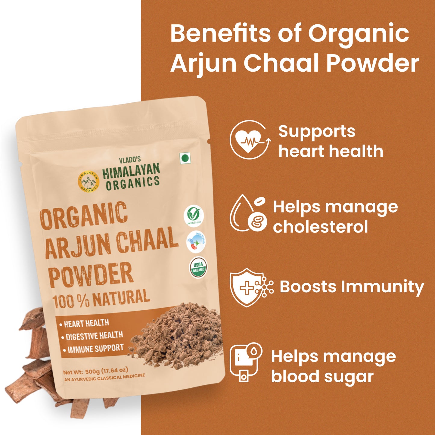 Vlado's Himalayan Organics Arjun Chaal Powder-500G | 100% Natural & Pure Herbal Arjun Ki Chaal Powder For Men & Women I USDA Organic | To Support Heart Health & Promote Good Cholesterol