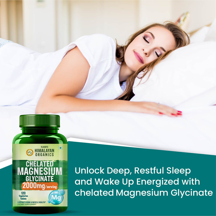 Vlado's Himalayan Organics Chelated Magnesium Glycinate Supplement 2000mg | Highly Absorbable Magnesium I Support in Muscle, Cramps, Recovery, & Nerve Relaxation, Better Sleep Quality for Men & Women - 120 Veg Tab