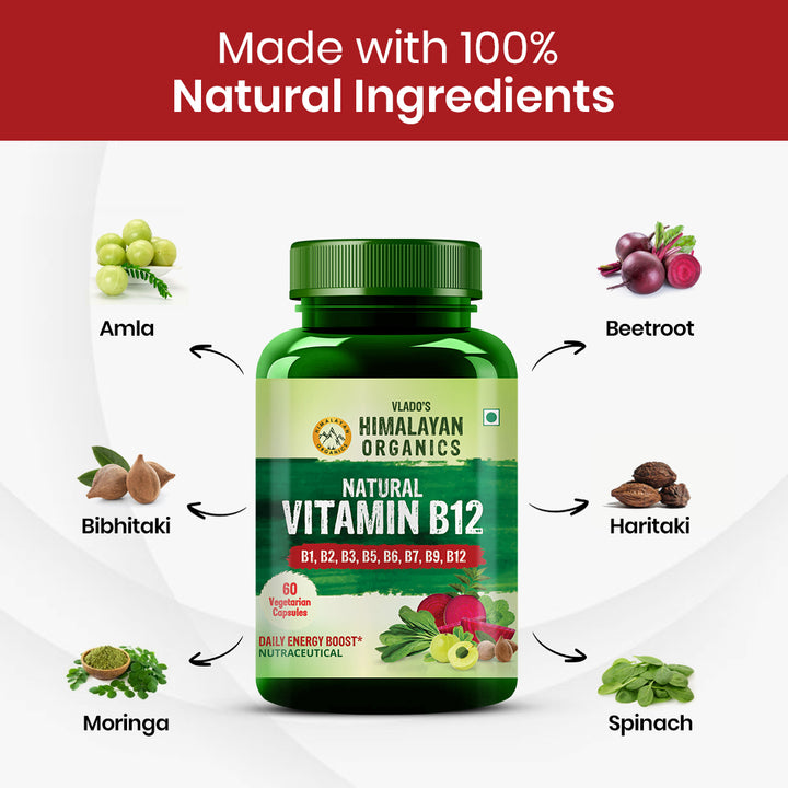 Vlado's Himalayan Organics Natural Vitamin B12 Supplement- with Vitamin B1,B2,B3,B5,B6,B7,B9,Moringa | Support Nerve Health & Brain Function I Energy Production, Energy, Maximize Absorption, Boost Metabolism I For Men & Women - 60 Vegetarian Capsules