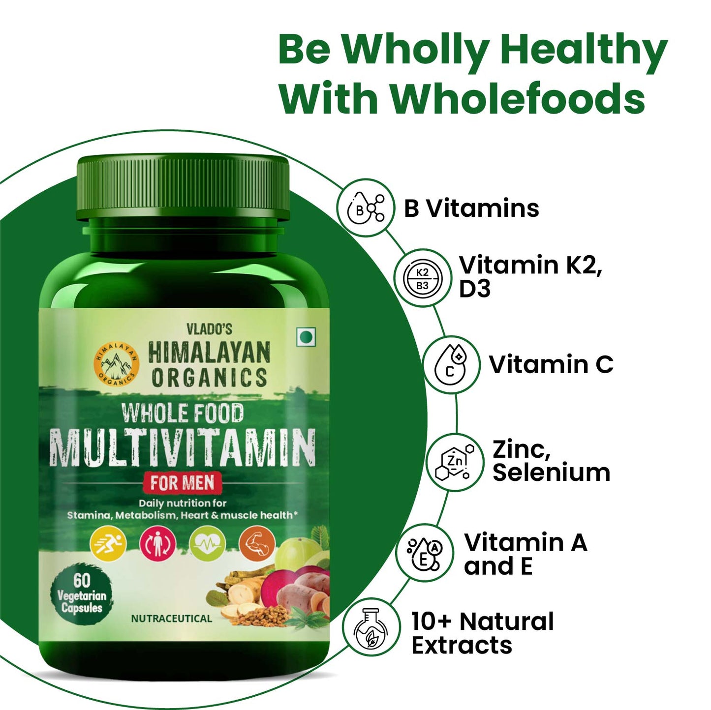 Vlado's Himalayan Organics Whole Food Multivitamin for Men with Vitamins, Minerals, Extracts | For Energy, Brain, Heart Health & Eye Health - 60 Veg Capsules